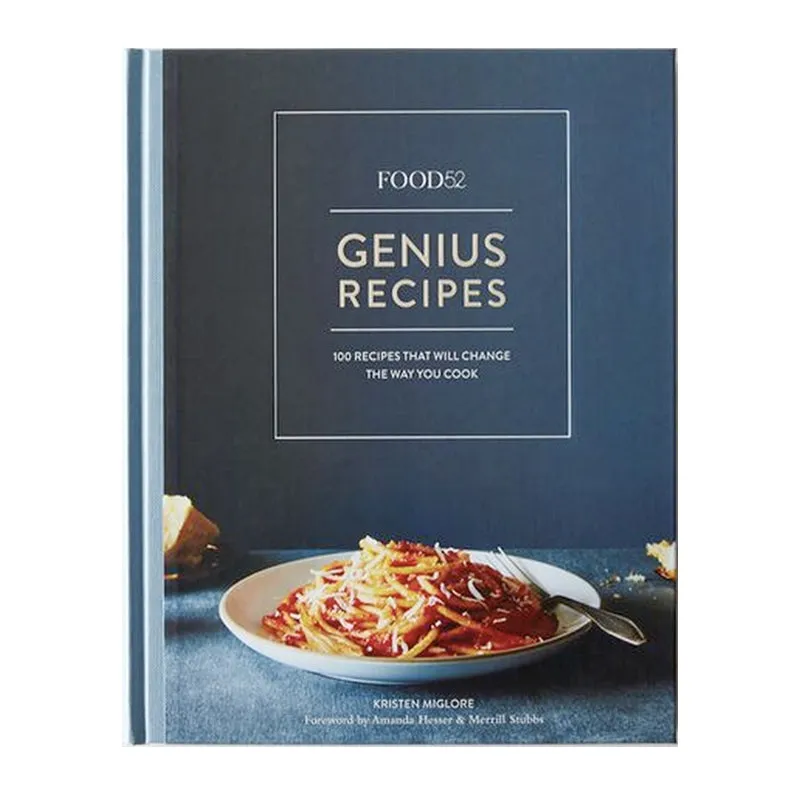 Food52 Genius Recipes: 100 Recipes That Will Change the Way You Cook